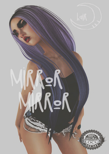 Moon. Hair // DEMO - Mirror Mirror