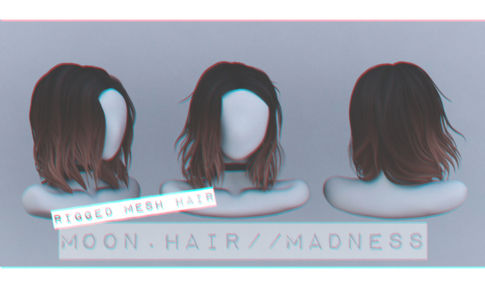 Moon. Hair // DEMO - Madness