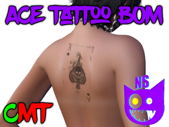 NS ~ Ace back tattoo BOM