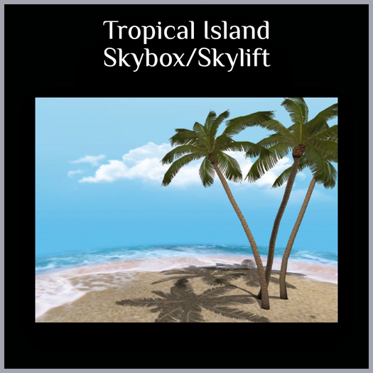 Tropical Island Skybox Skylift