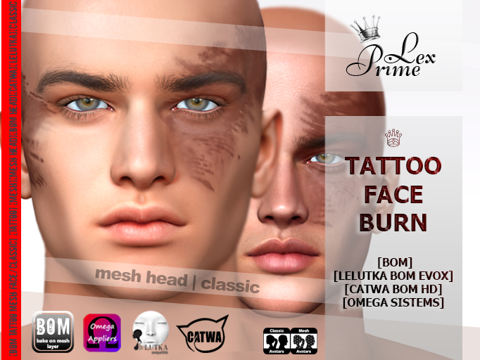 ♕ Lex Prime - Tattoo Face Burn [BoM, Omega]