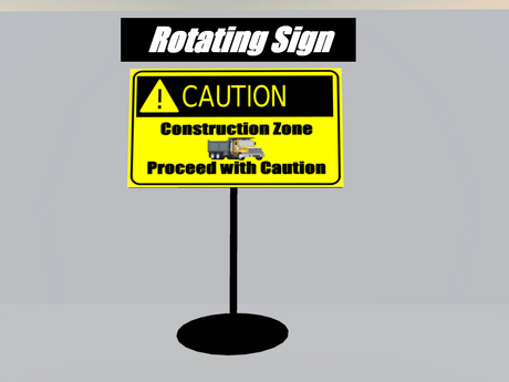 Second Life Marketplace - Rotating Sign-Construction Zone