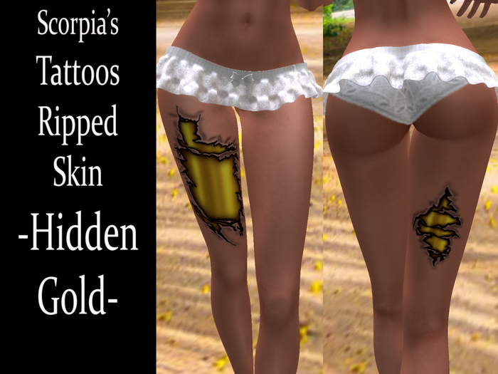 Ripped Skin - Hidden Gold