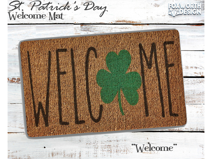 FWD // Welcome Mat // St. Patrick's Day - Welcome