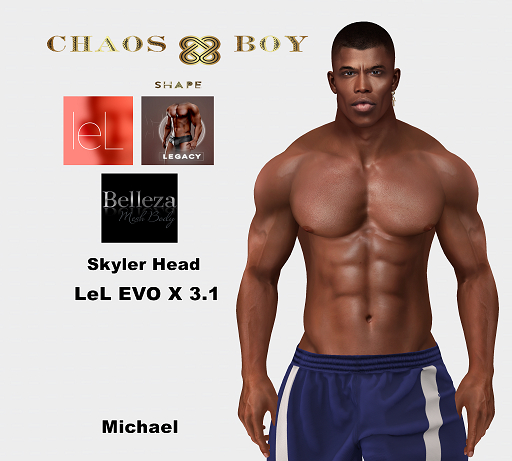 - Chaos Boy - Michael