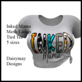 DMD-Ladies Tied Tee-Inked Mama Box
