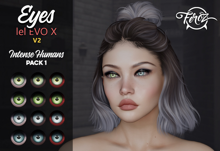Feroz - EYES - lel EVO X - Intense Humans - Pack 1 ( Version 2 )