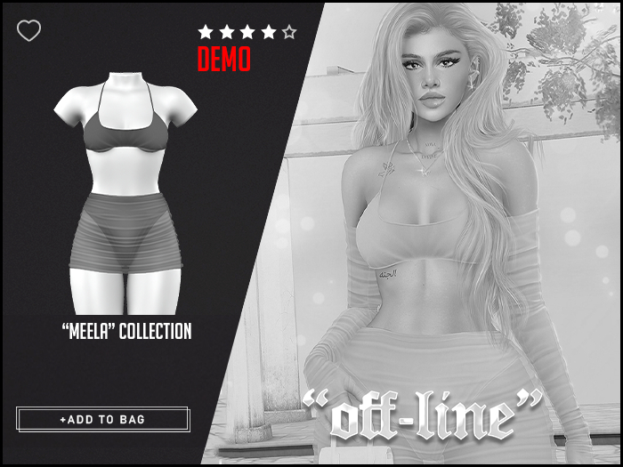 "Off-Line" x "Meela" Collection / Demo