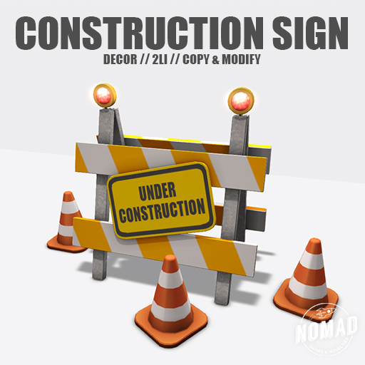 NOMAD // CONSTRUCTION SIGN