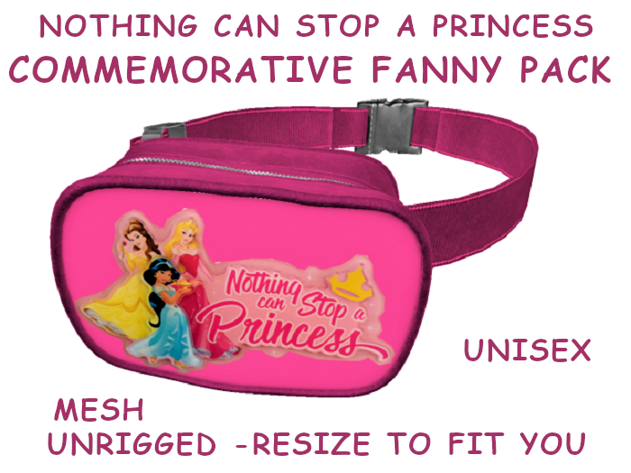 26. FANNY PACK BELLY BAG PURSE UNISEX - NOTHING STOPS PRINCESS - Adults, Teen, Child, Kids, Baby. Resize: COPY/MODIFY