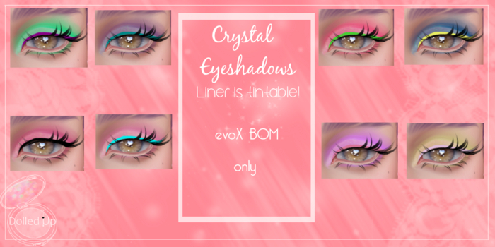 Dolled^Up- Crystal Shadows evoX