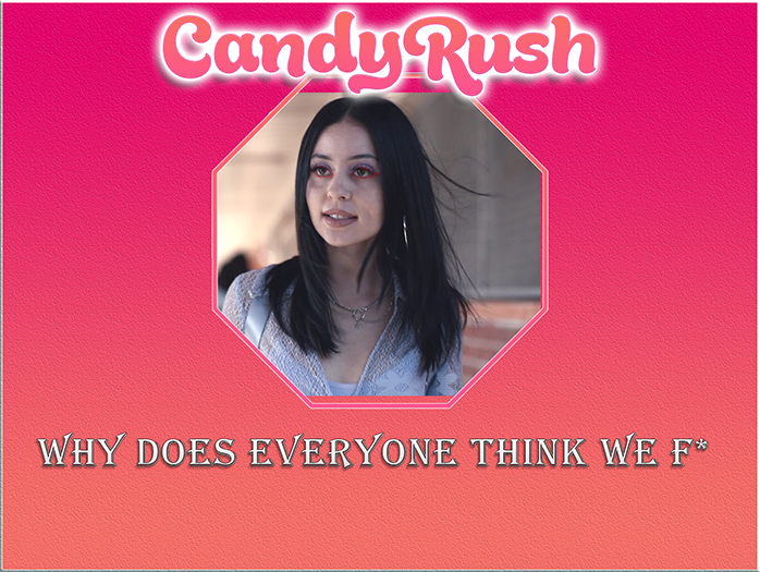 {CR} Why Does Everyone Think We F**