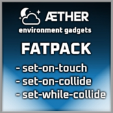 .[.AETHER.]. ENVIRONMENT GADGET FATPACK
