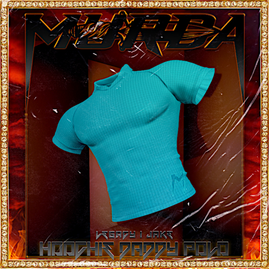 + .Murda Inc.  Hoochie Daddy Polo Turquoise - UNPACKER
