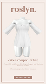 roslyn. eileen romper. white [unpack]