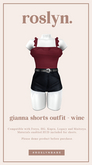 roslyn. gianna shorts outfit. wine [unpack]