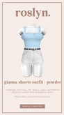 roslyn. gianna shorts outfit. powder [unpack]