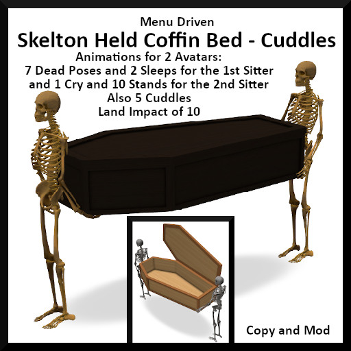 Menu Driven Skelton Held Coffin Bed - Cuddles