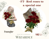 ~FT~ Red roses to special one