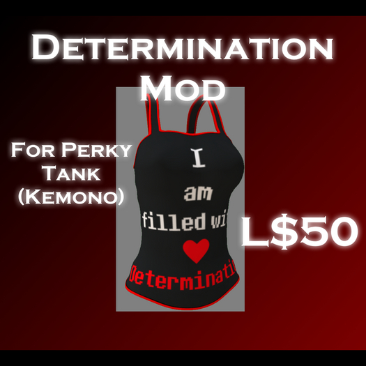 Filled with Determination Mod For Perky Tank Top