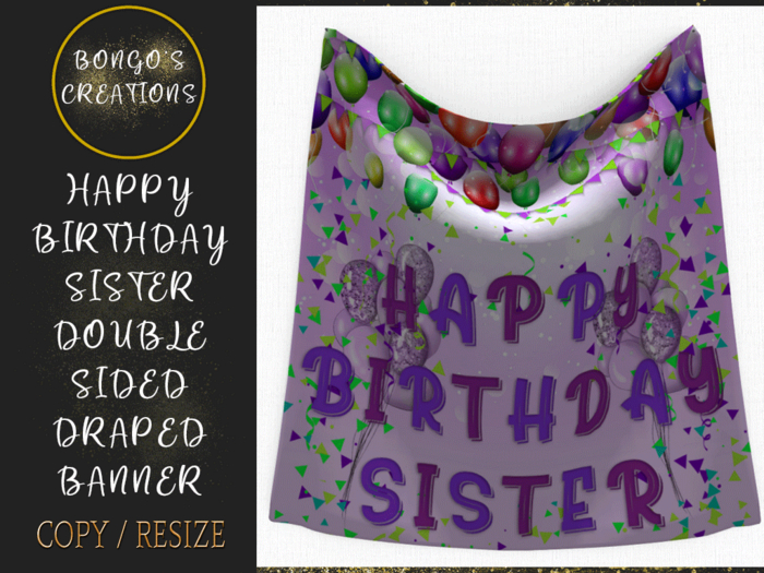 Second Life Marketplace BMC5068 HAPPY BIRTHDAY SISTER DOUBLE SIDED DRAPED BANNER TOUCH 