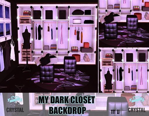 .::Crystal ::. My Dark Closet // Backdrop