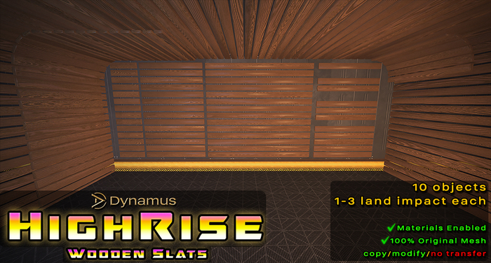 Dynamus - Highrise Wooden Slats