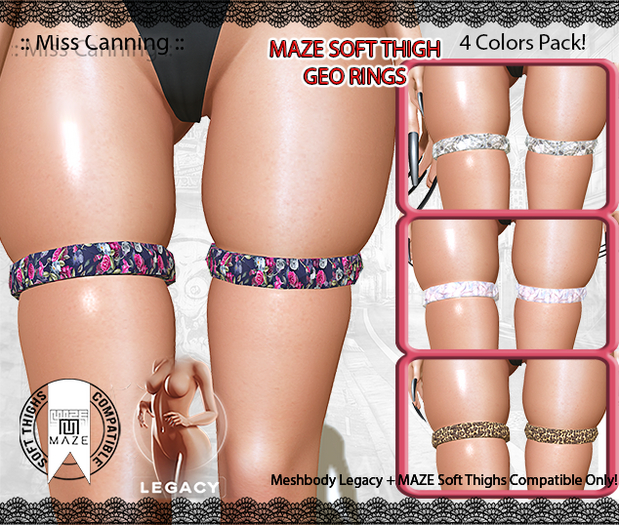 * :: Miss Canning :: [ MAZE THIGHS GEO RINGS ] Legacy only