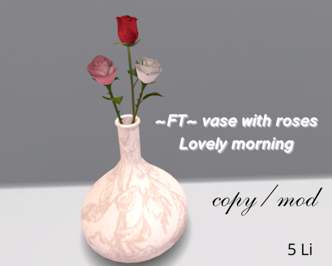 ~FT~ vase with roses Lovely morning 