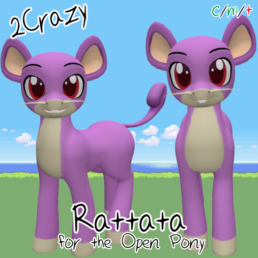 2Crazy! Open Pony Rattata Mod