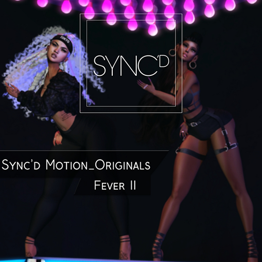 Sync'D Motion__Originals - Fever II Pack
