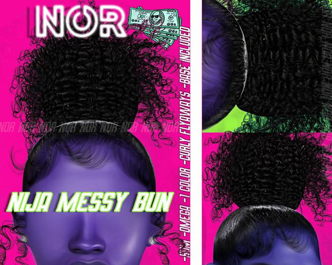 NOR: DEMO Nija Messy BUN 