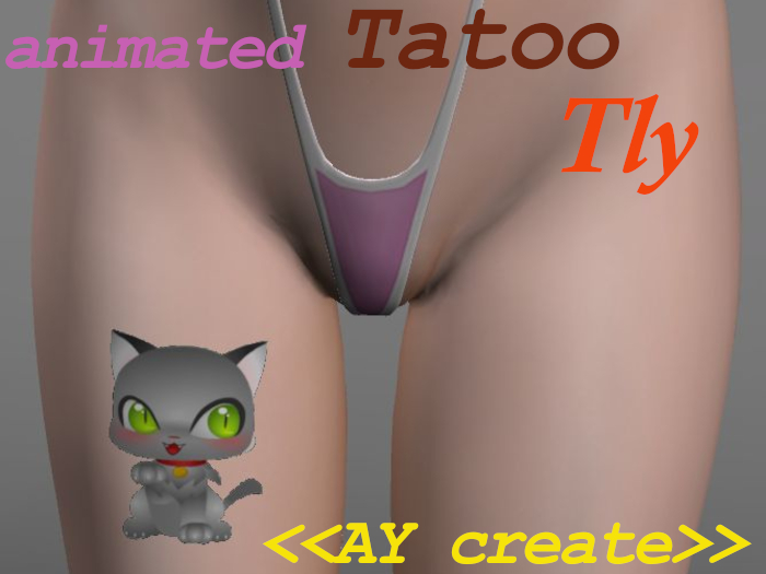 <<AY create>> Animated Tatoo Nly