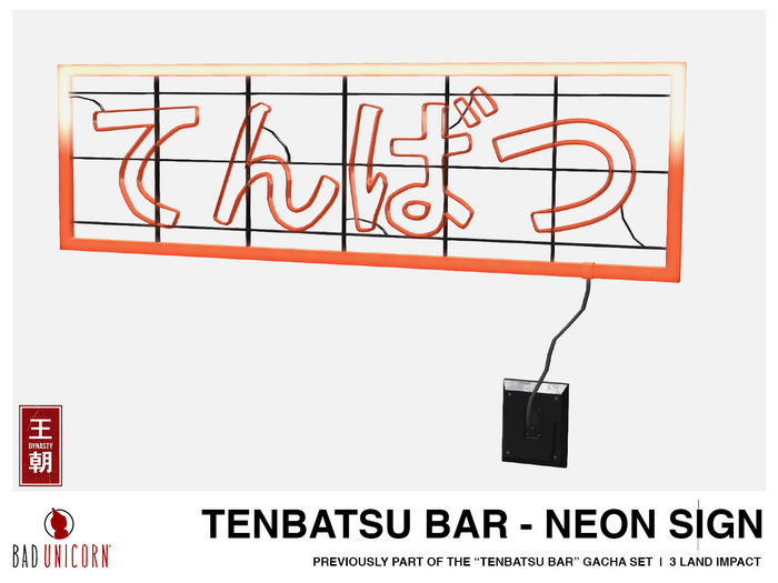 DYNASTY x Bad Unicorn: Tenbatsu Bar: Indoor Neon Sign
