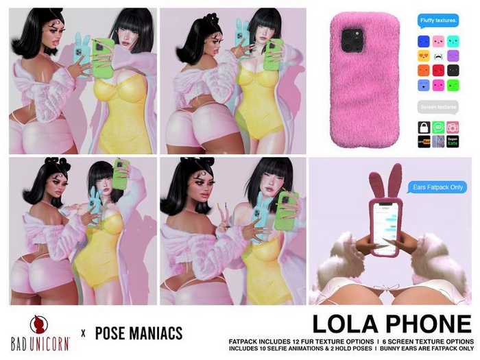 Bad Unicorn x Pose Maniacs - Lola Phone - FATPACK