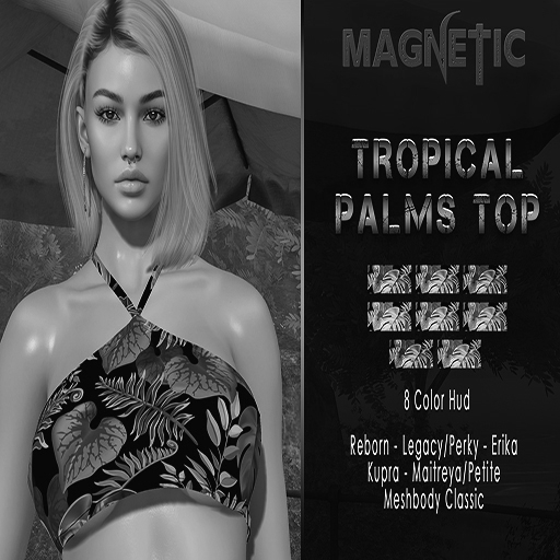 Magnetic - Tropical Palms Top DEMO (ADD ME)