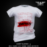 IMPACTS -SHIRT KLOVES 5 ENZO/BEL/LEG/SIG/SLINK/CLAS/KARIO
