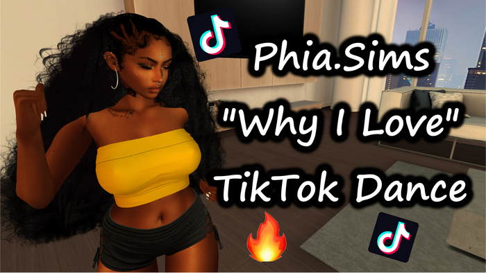 Phia.Sims Why I Love TikTok Dance Animation