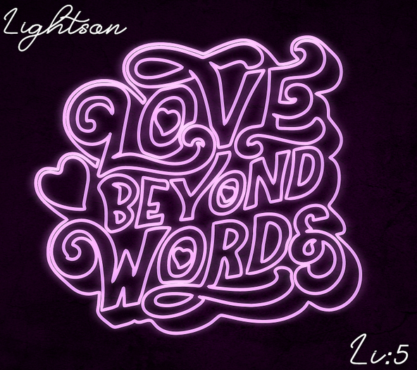 *Lightson* Love beyond words