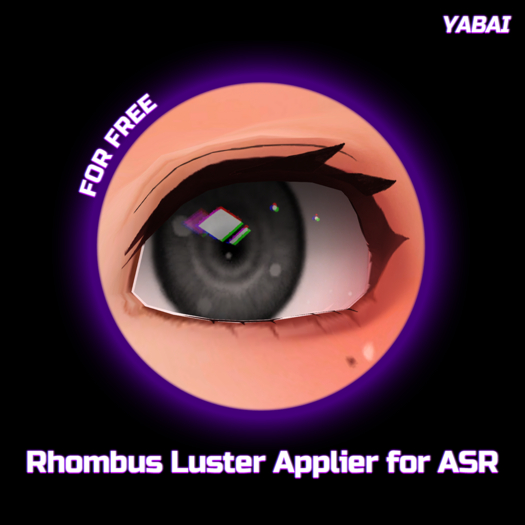 [YABAI] Rhombus Luster for ASR