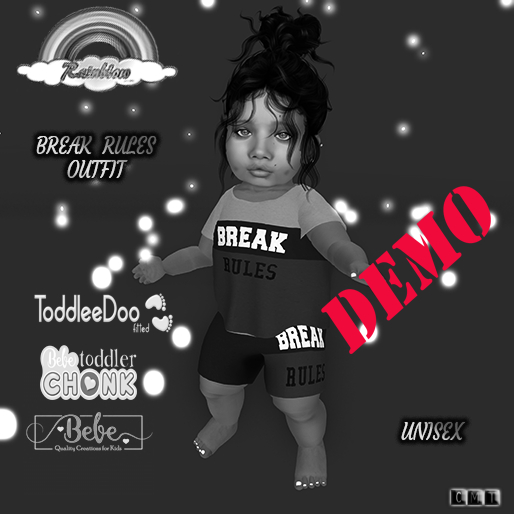 ((RBS)) BREAK  RULES OUTFIT   - (TD & BEBE & CHONK)*DEMO*