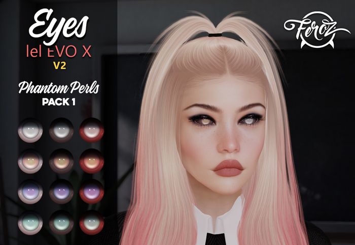 Feroz - EYES - lel EVO X - Phantom Perls - Pack 1 ( V2 )