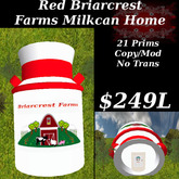 Red Briarcrest Farms Milkcan Home