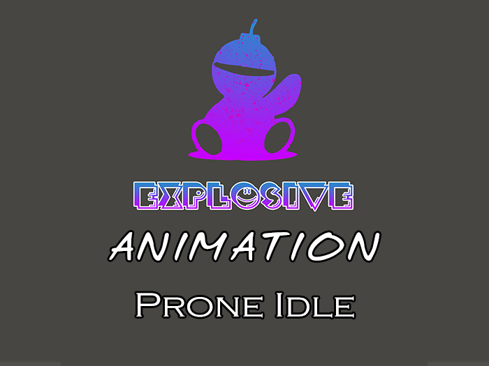 Explosive animation - Prone Idle Full Perm