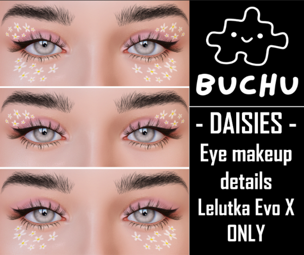 - BUCHU - Daisies makeup | Lelutka Evo X 