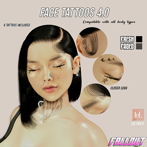 FallOut - Face Tattoos 4.0 LEL EVOX ONLY