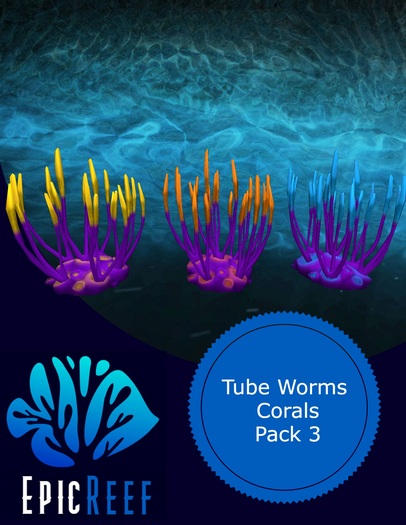 Epic Reef- Tube Worms Pack 3 