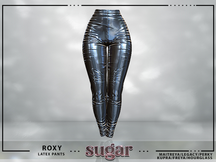 [sugar] Roxy Latex Pants [SILVER] Unpacker *MAITREYA • TMP • LEGACY • PERKY • KUPRA • SLINK HOURGLASS