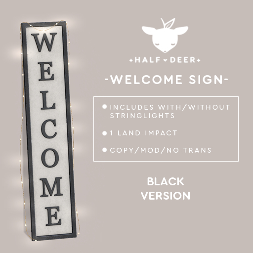 Welcome Sign [Black]