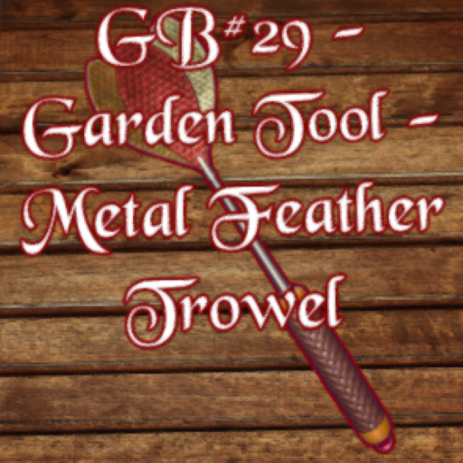 DFS GB#29 - Garden Tool - Metal Feather Trowel